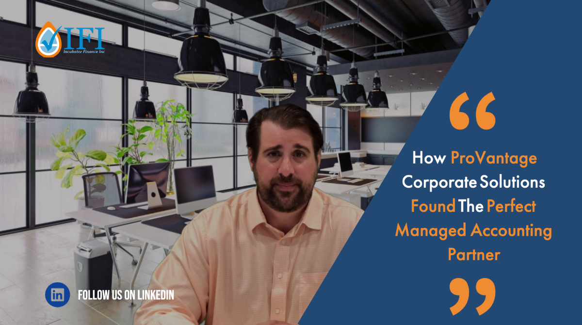 How ProVantage Corporate Solutions Found The Perfect Managed Accounting Partner